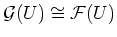 $\displaystyle \mathcal G(U)\cong \mathcal F(U)
$