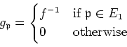 \begin{displaymath}
g_\mathfrak{p}=
\begin{cases}
f^{-1} & \text{if } \mathfrak{p}\in E_1 \\
0 & \text{otherwise}
\end{cases}\end{displaymath}