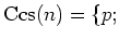 $\displaystyle \operatorname{Ccs}(n)=\{p;$