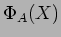 $\Phi_A(X)$