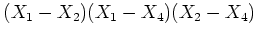 $\displaystyle (X_1-X_2)(X_1-X_4)(X_2-X_4)$