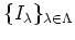 $ \{I_\lambda\}_{\lambda\in \Lambda}$