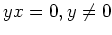 % latex2html id marker 1353
$ yx=0, y\neq 0$