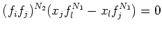 $\displaystyle (f_i f_j)^{N_2}(x_j f_l^{N_1}-x_l f_j^{N_1}) =0
$