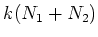 $ k({N_1}+{N_2})$