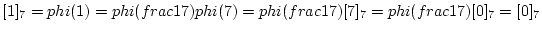 $\displaystyle overline{psi}:
Z /105Z to Z /3Z times Z /5Z times Z /7Z ,
$