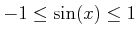 % latex2html id marker 884
$ -1\leq \sin(x)\leq 1$