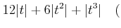 % latex2html id marker 1031
$\displaystyle 12 \vert t\vert + 6 \vert t^2\vert + \vert t^3\vert \quad($