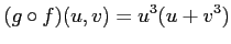 $\displaystyle (g\circ f)(u,v)=u^3 (u+v^3)
$