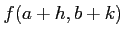 $ f(a+h,b+k) $