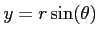 $\displaystyle y=r \sin(\theta)$