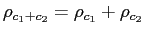 $\displaystyle \rho_{c_1 +c_2}=\rho_{c_1} + \rho_{c_2}
$