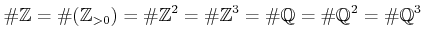 $\displaystyle \char93  {\mbox{${\mathbb{Z}}$}}= \char93  ({\mbox{${\mathbb{Z}}$...
...mathbb{Q}}$}=\char93  \mbox{${\mathbb{Q}}$}^2=\char93  \mbox{${\mathbb{Q}}$}^3
$