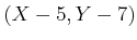 $ (X-5,Y-7)$