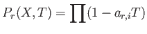 $\displaystyle P_r(X,T)=\prod (1-a_{r,i} T)
$