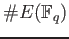 % latex2html id marker 718
$ \char93 E(\mathbb{F}_q)$