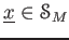 $ \underline{x}\in \mathcal S_M$