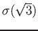 % latex2html id marker 994
$ \sigma(\sqrt{3})$