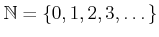 $ \mathbb{N}=\{0,1,2,3,\dots\}$