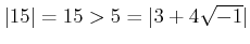 % latex2html id marker 1137
$ \vert 15\vert=15>5=\vert 3+4\sqrt{-1}\vert$