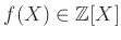 $ f(X) \in {\mbox{${\mathbb{Z}}$}}[X]$