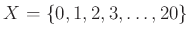 $ X =\{0,1,2,3,\dots, 20\}$