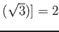 % latex2html id marker 1077
$ (\sqrt{3})]=2$