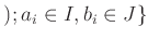 $\displaystyle ); a_i\in I, b_i \in J \}$