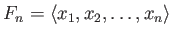 $ F_n=\langle x_1,x_2,\dots, x_n\rangle$