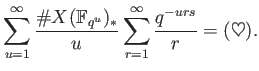 % latex2html id marker 792
$\displaystyle \sum_{u=1}^\infty \sum_ {\substack{\m...
...hfrak{m} : \mathbb{F}_q]=u}} \sum_{r=1}^\infty \frac{N(\mathfrak{m})^{-rs} }{r}$