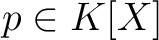 $p\in K[X]$