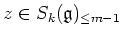 $ z\in S_k(\mathfrak{g})_{\leq m-1}$